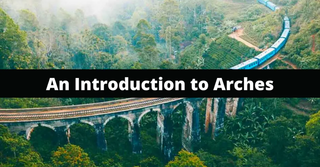 An Introduction to Arches