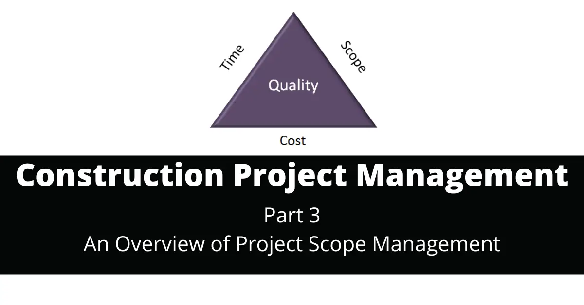 An Overview of Project Scope Management