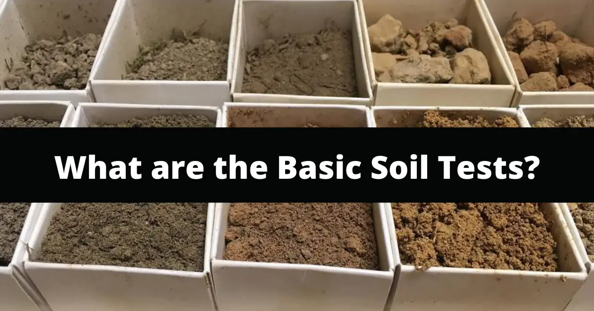 What are the Basic Soil Tests?