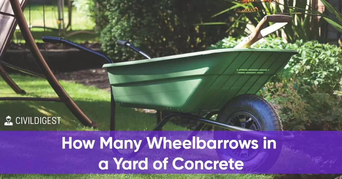 How Many Wheelbarrows in a Yard of Concrete