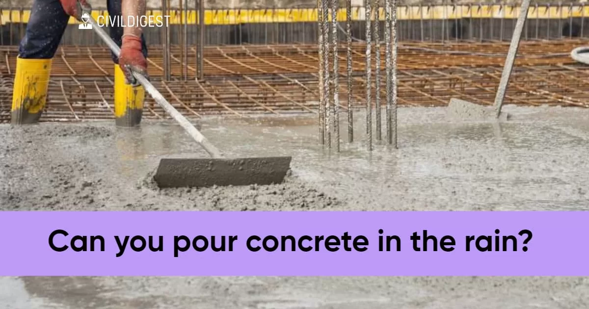 Can you pour concrete in the rain