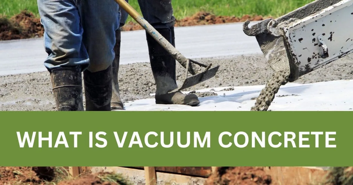 What is Vacuum Concrete