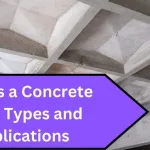 What is a Concrete Slab Types and Applications